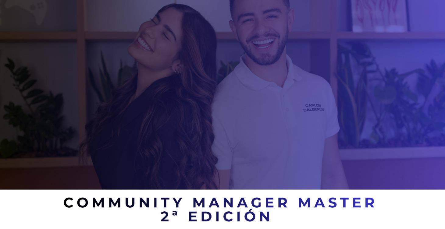 EDICIÓN II: COMMUNITY MANAGER MÁSTER