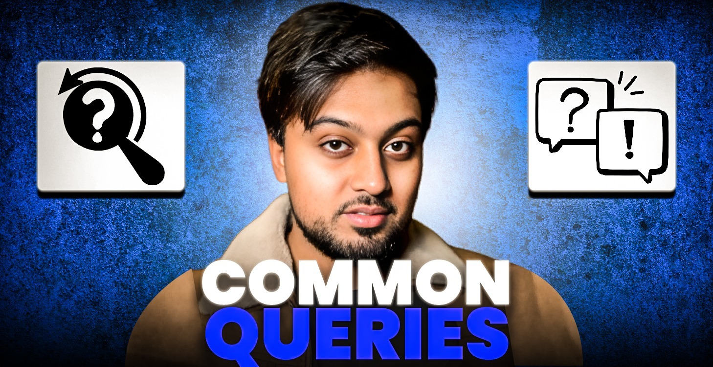 Watch This First - Common Queries