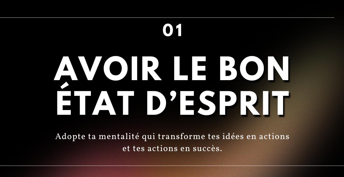 Avoir la bonne mentalité