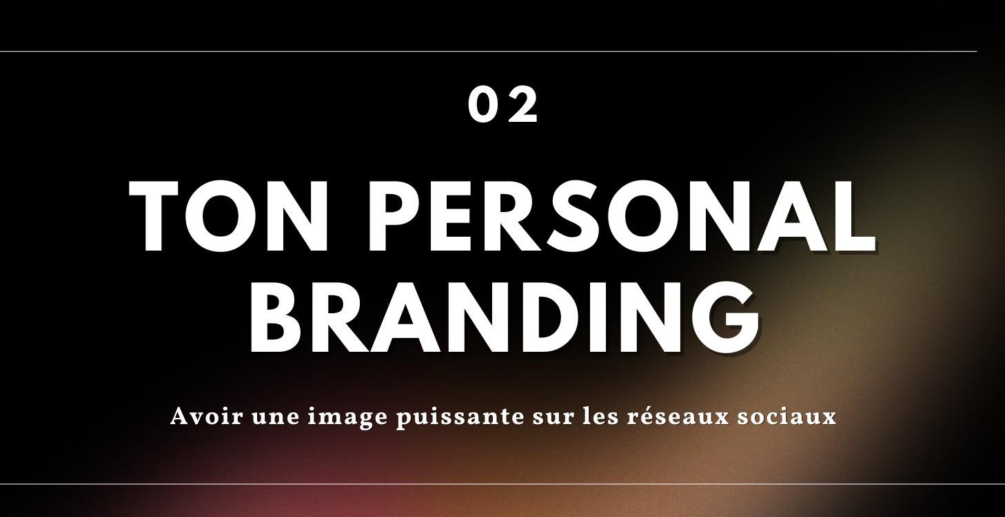 Ton personal branding