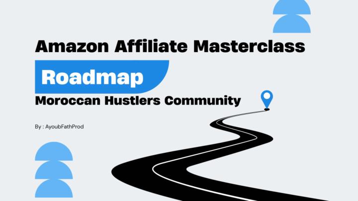 📌 Road Map - Amazon Affiliate Giant Crash Course 🔥
