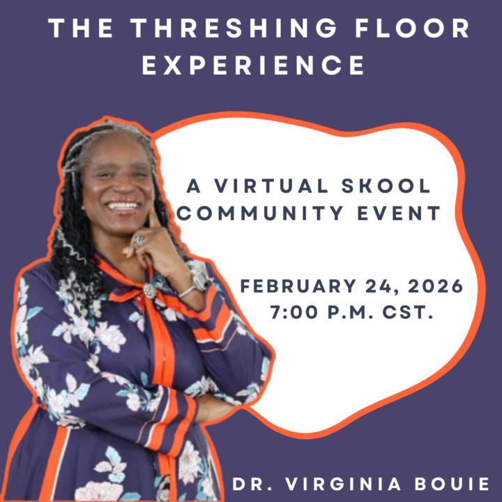 The Threshing Floor Experience February 24, 2026 @7:00 p.m. CST