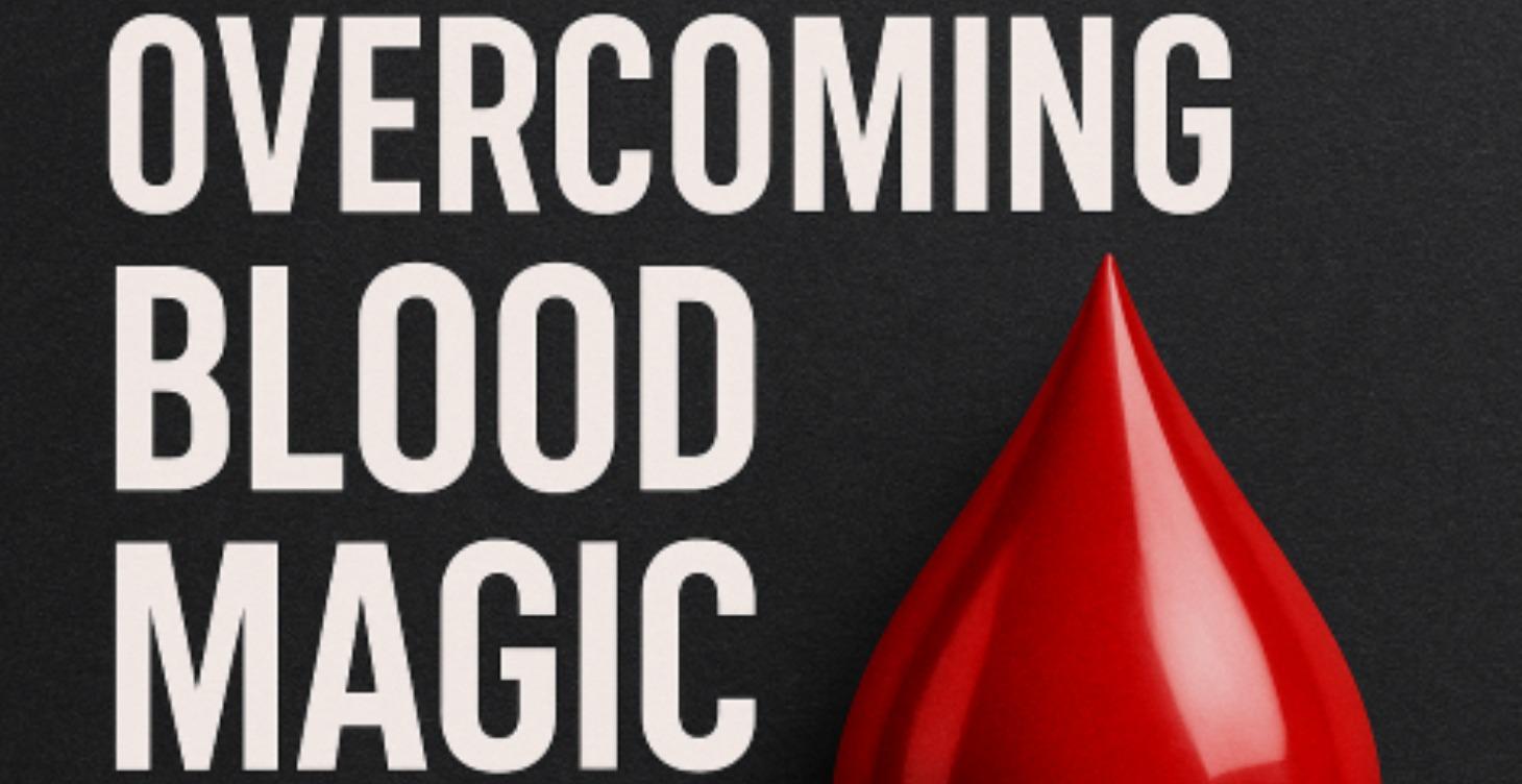 Exposing Blood Guilt: How to Recognize and Resist