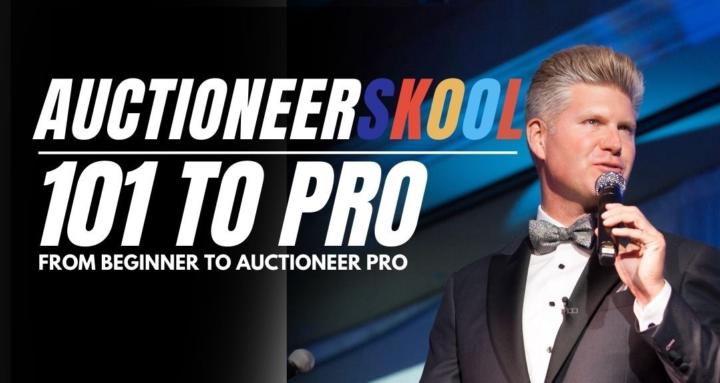 Auctioneer Skool: 101 to Pro
