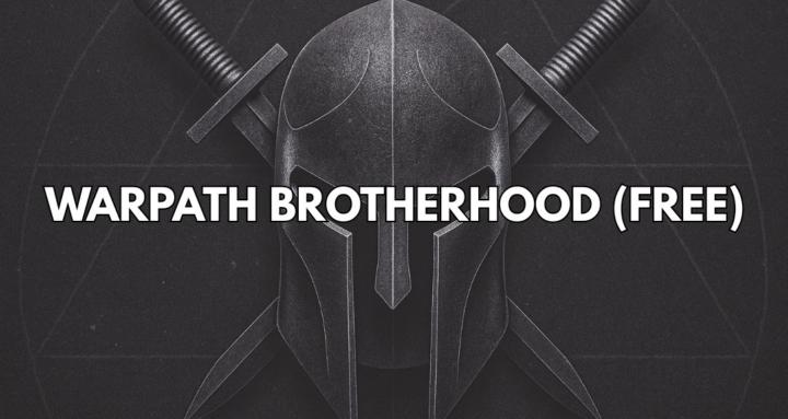 ⚔️ Warpath Brotherhood (FREE)