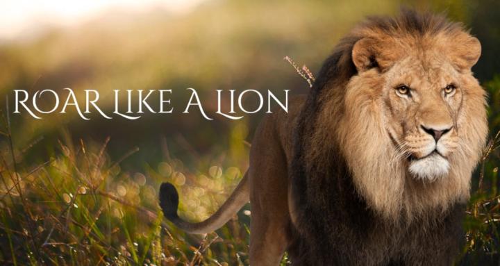 Roar like a Lion- Inspire Lead