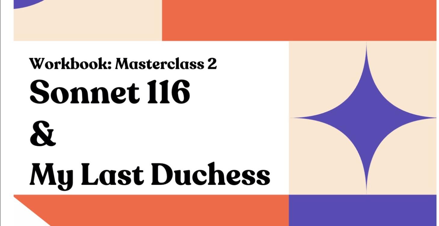 My Last Duchess and Sonnet 116 Comparison
