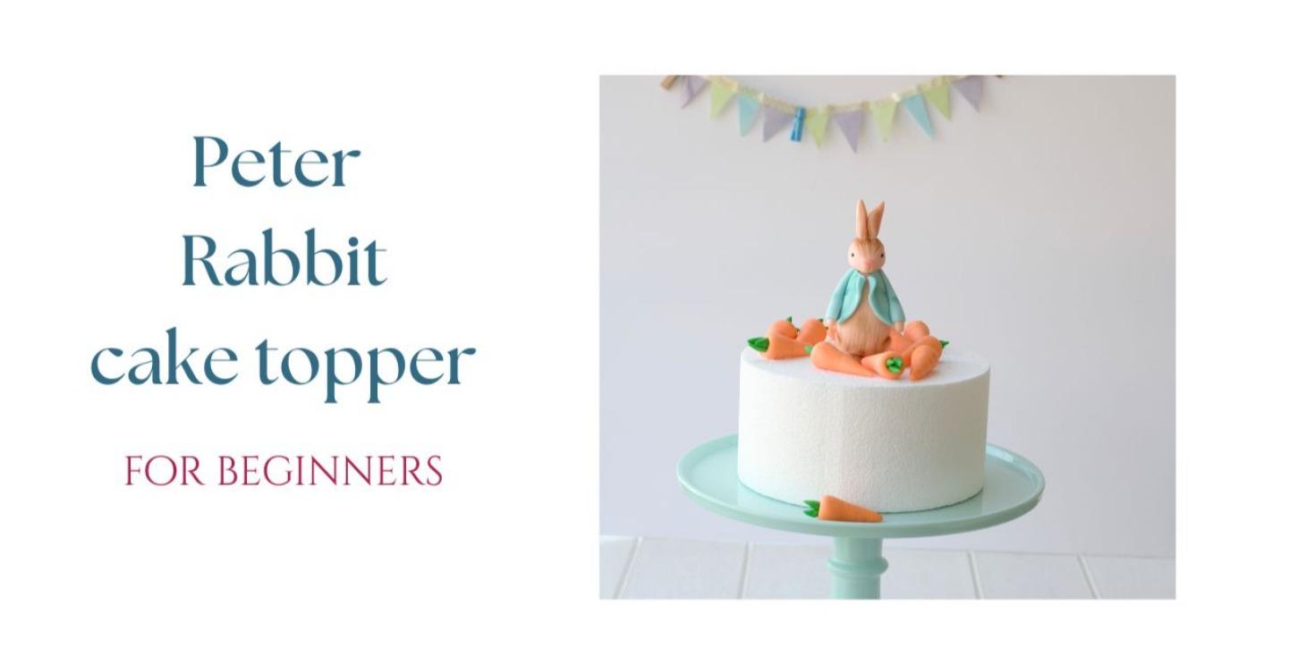 How to make Peter Rabbit cake topper