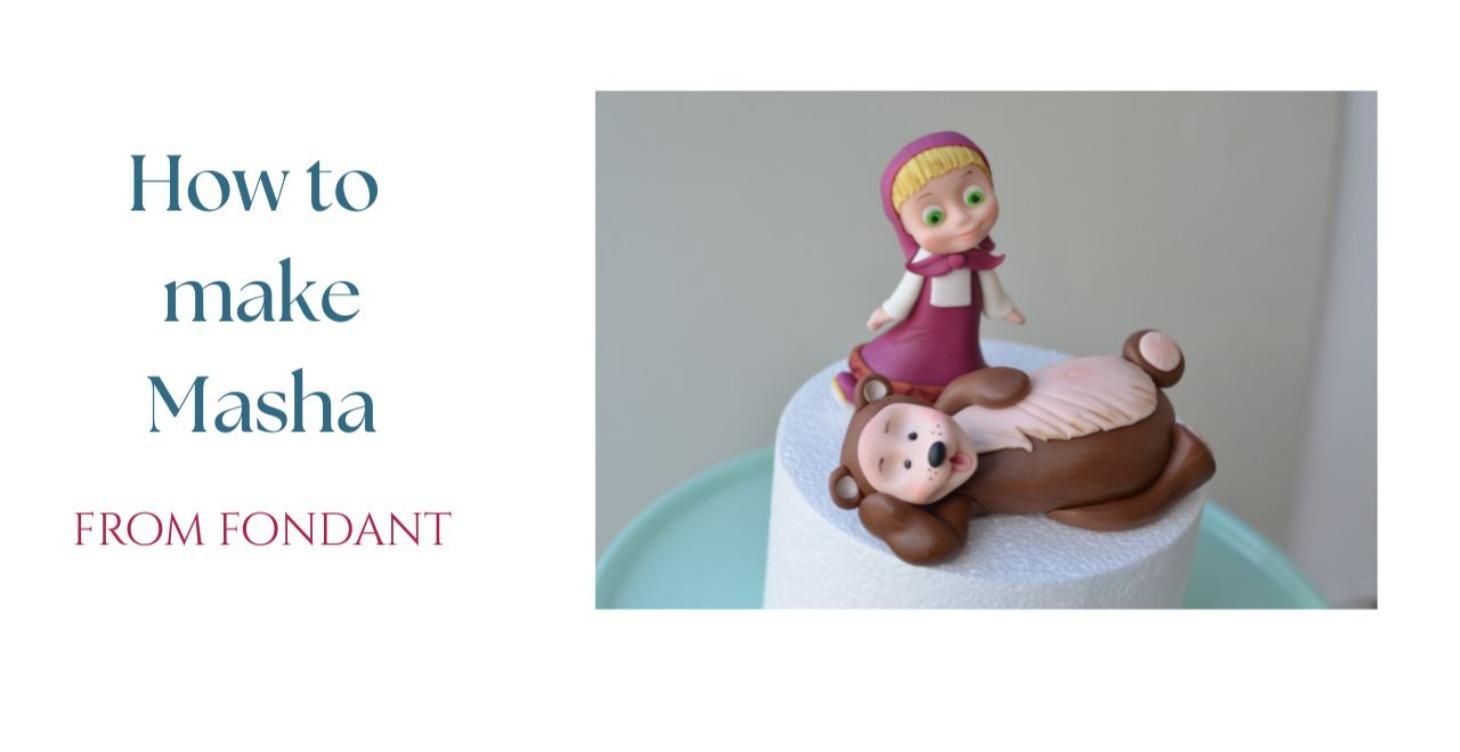 How to make Masha from fondant