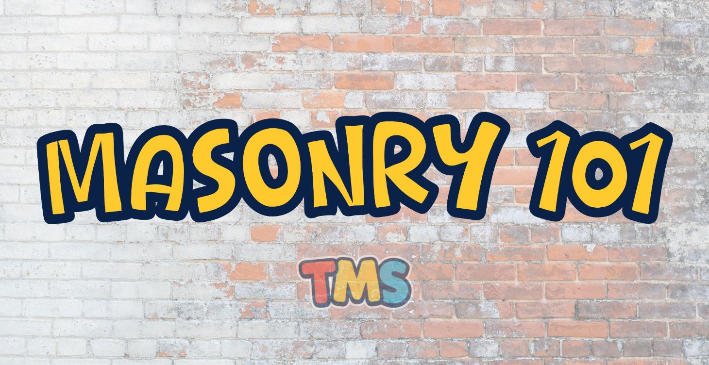 Masonry 101