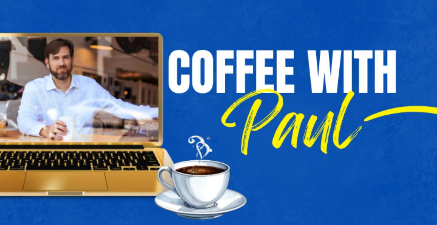 Coffee with Paul