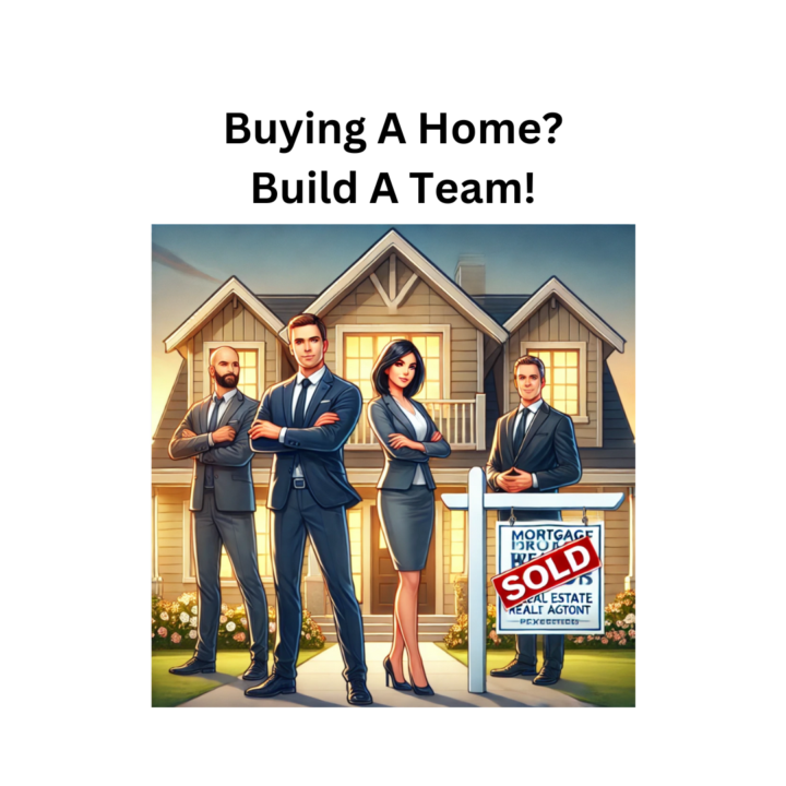The Homebuyer’s Secret Weapon: A Power Team of Experts!