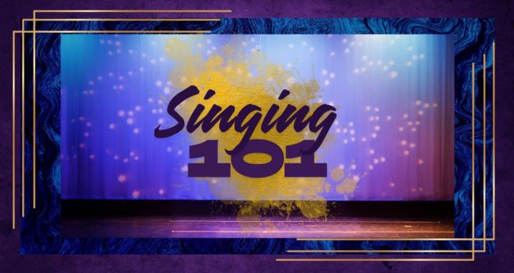 Singing 101