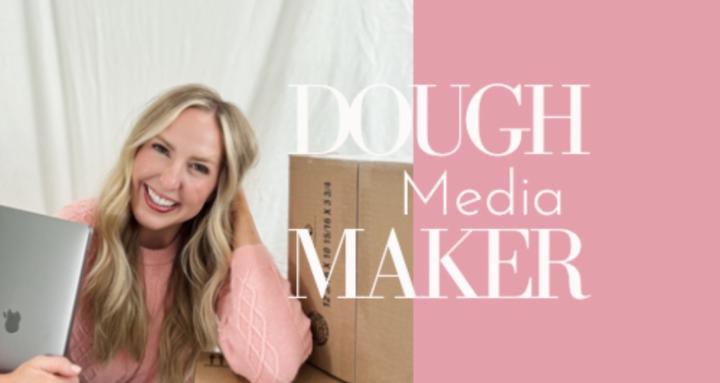 Dough Maker Media