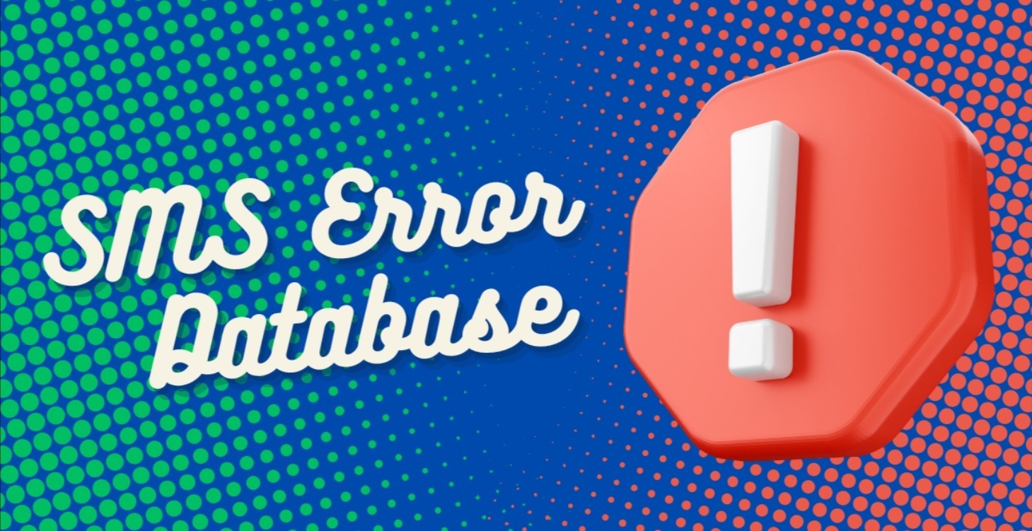 🔺 SMS Error Database