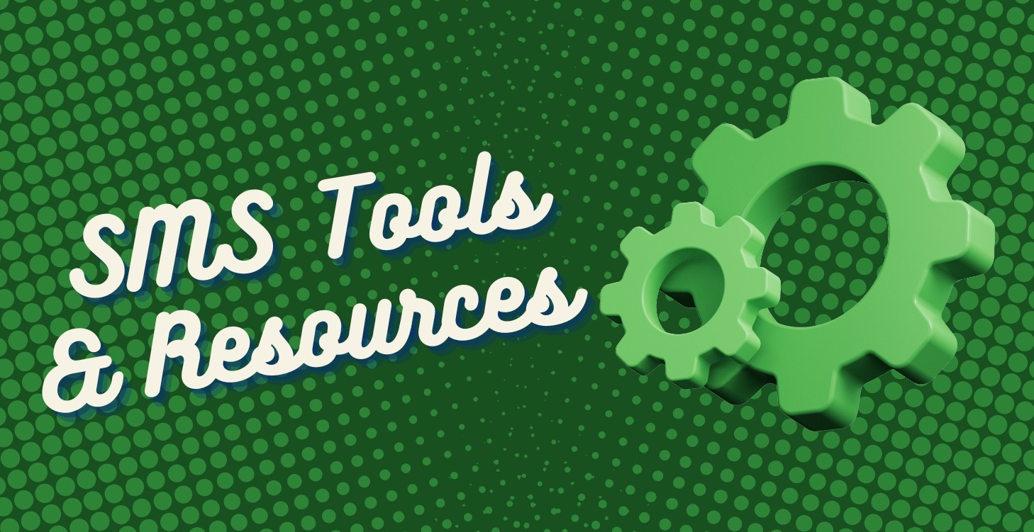 🛠️ SMS Tools and Resources