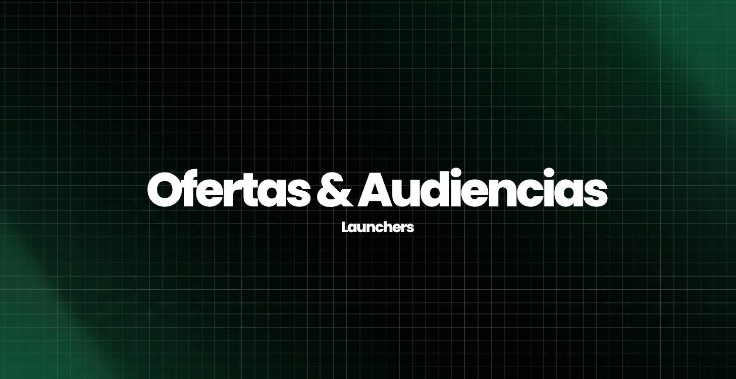 🔨Ofertas & Audiencias