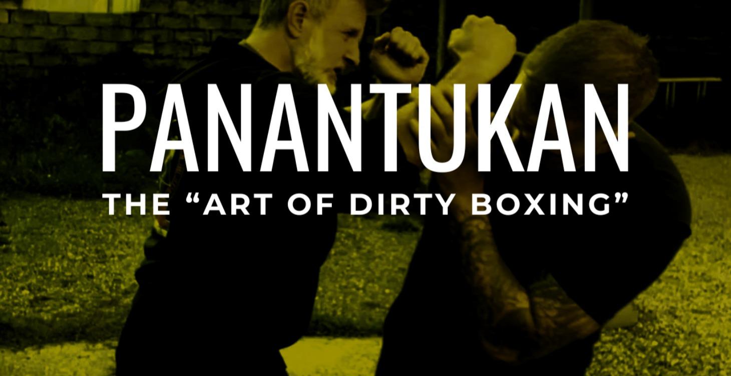Panantukan "The Art of Dirty  Boxing"