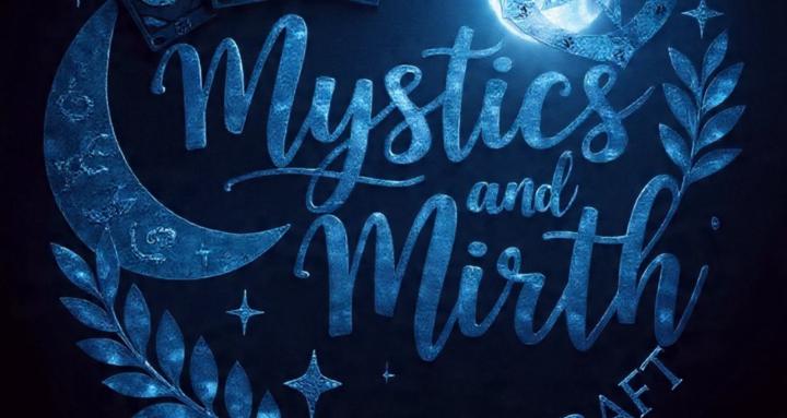 ★ Mystics and Myrth ★