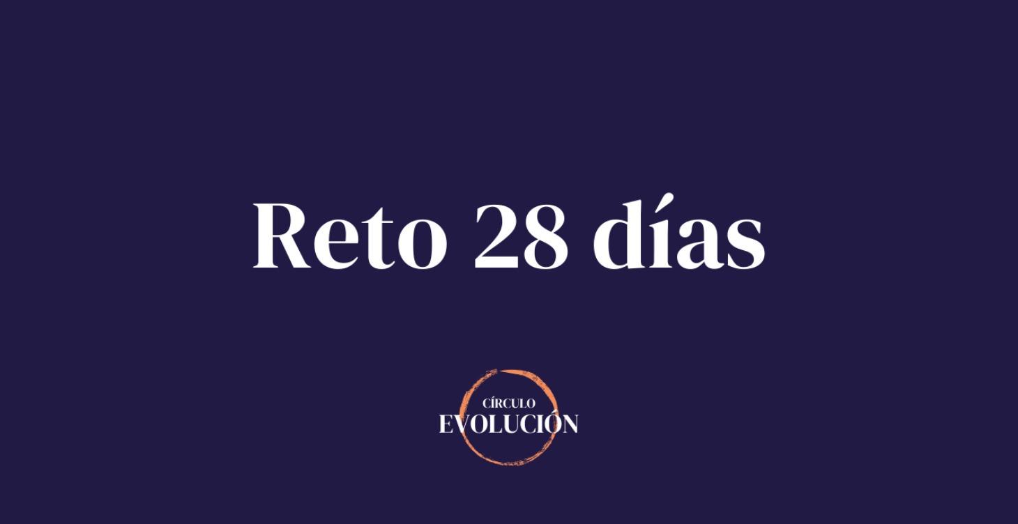 Reto 28 días🔥🔥🔥