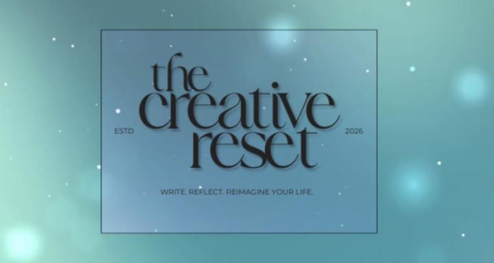 The Creative Reset