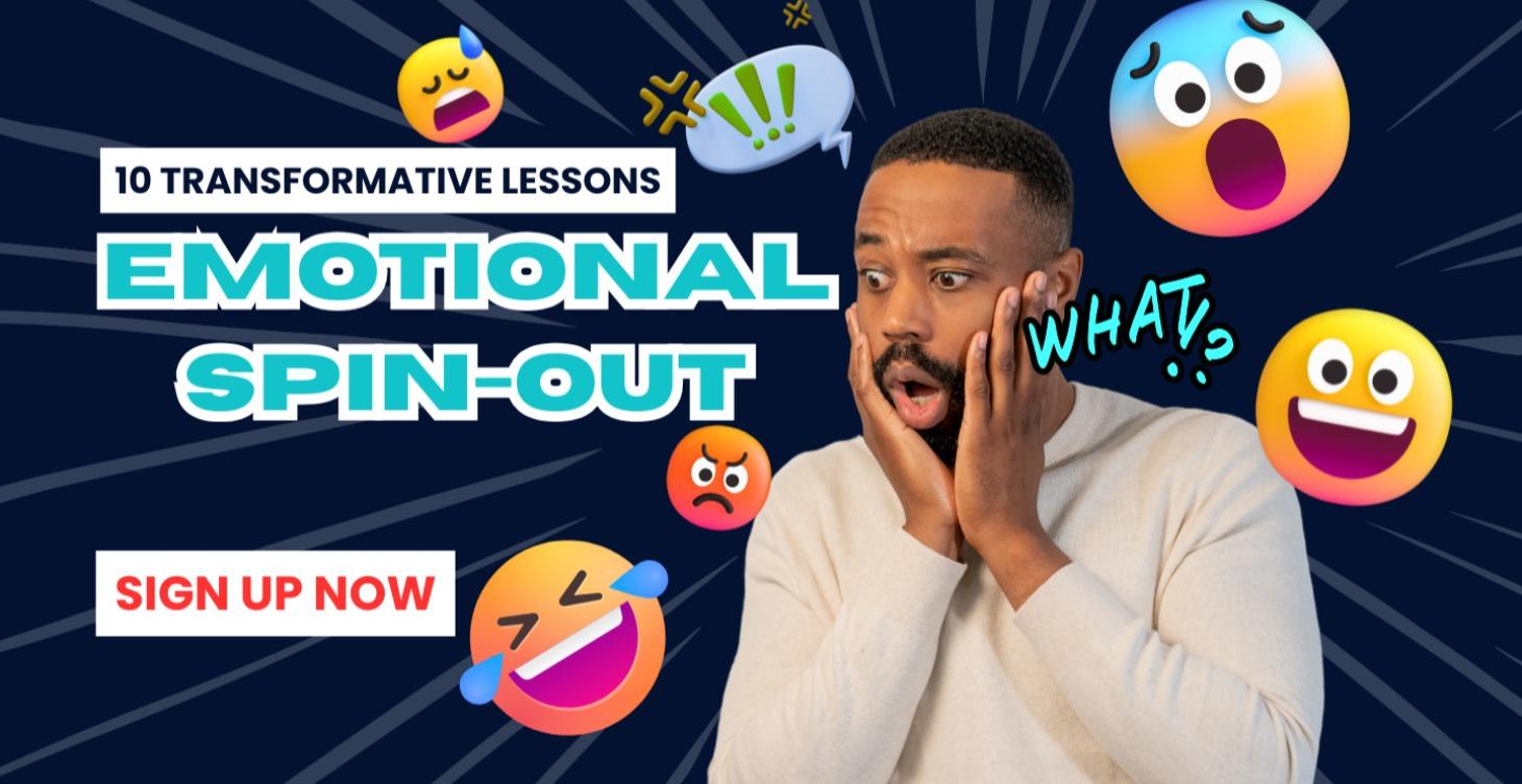 Emotional Spin-Out: Bible Study Series: 10 lessons