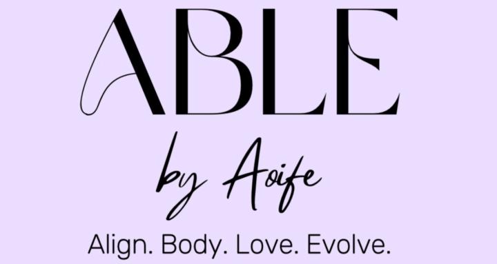 ABLE By Aoife Jan 26