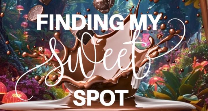 Finding My Sweet Spot