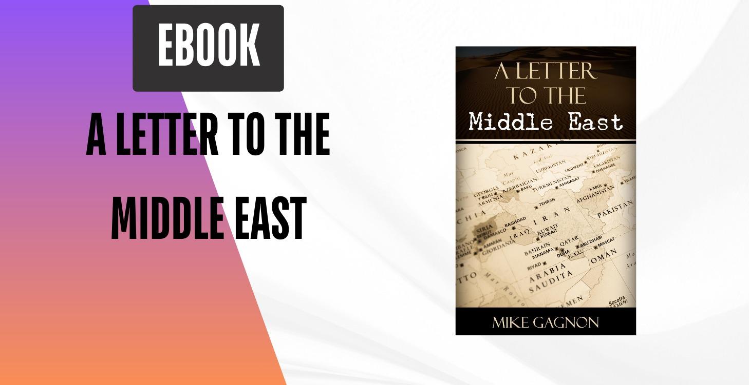 A Letter to the Middle East