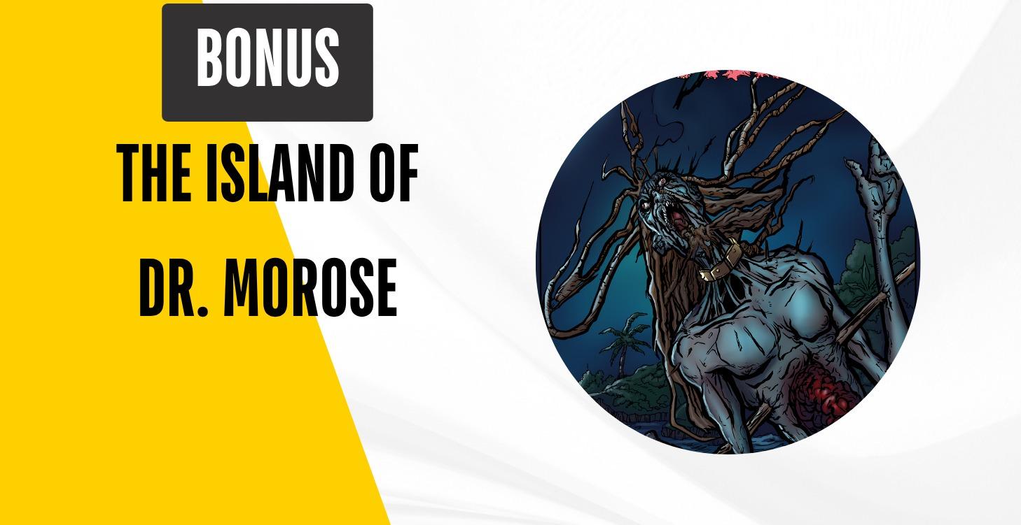 The Island of Dr. Morose