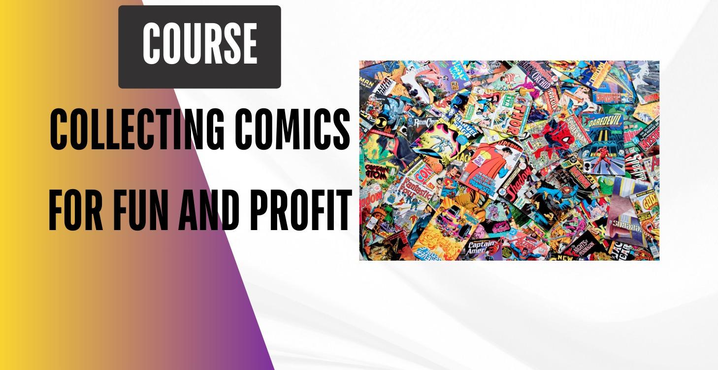 Collecting Comics for Fun and Profit