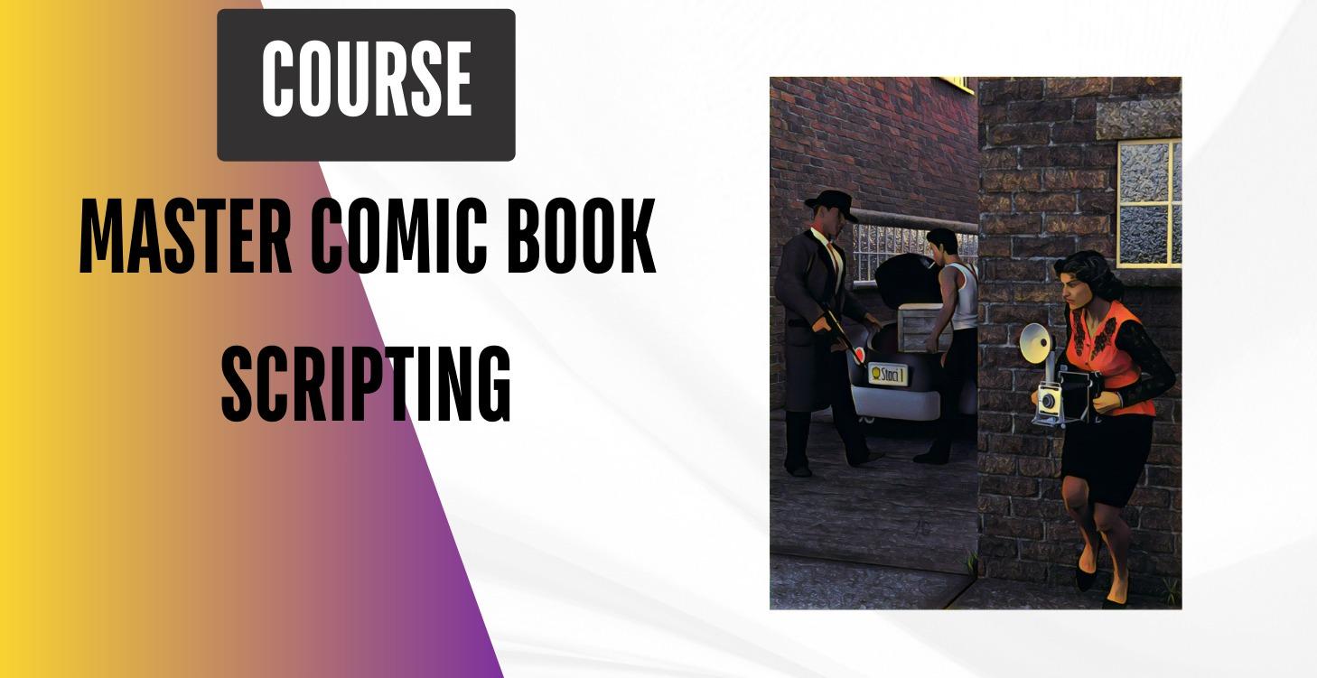 Master Comic Book Scripting