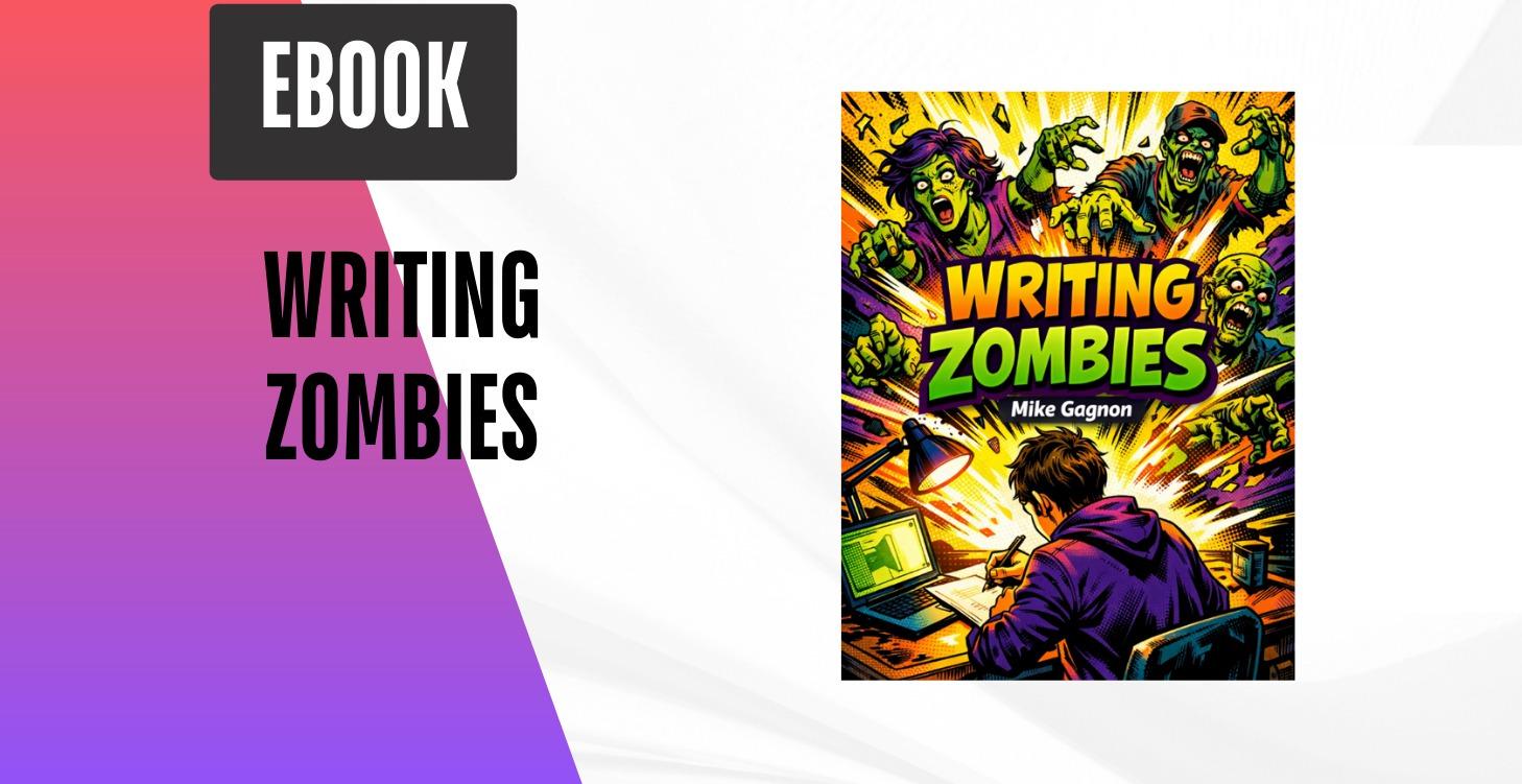 Writing Zombies