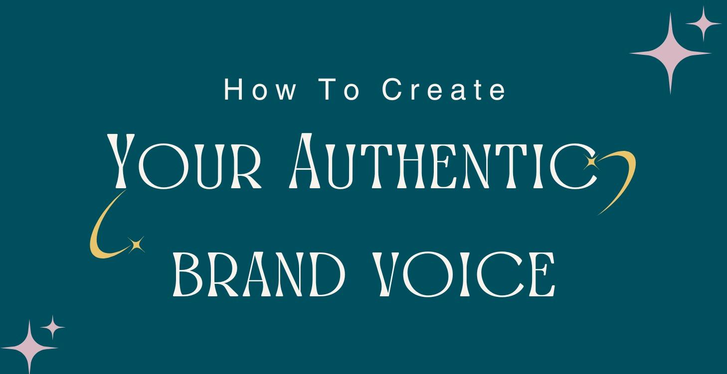 How to find your authentic brand voice