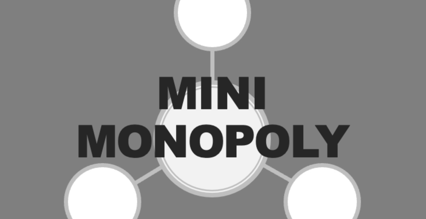 Mini Monopoly Tools and Training