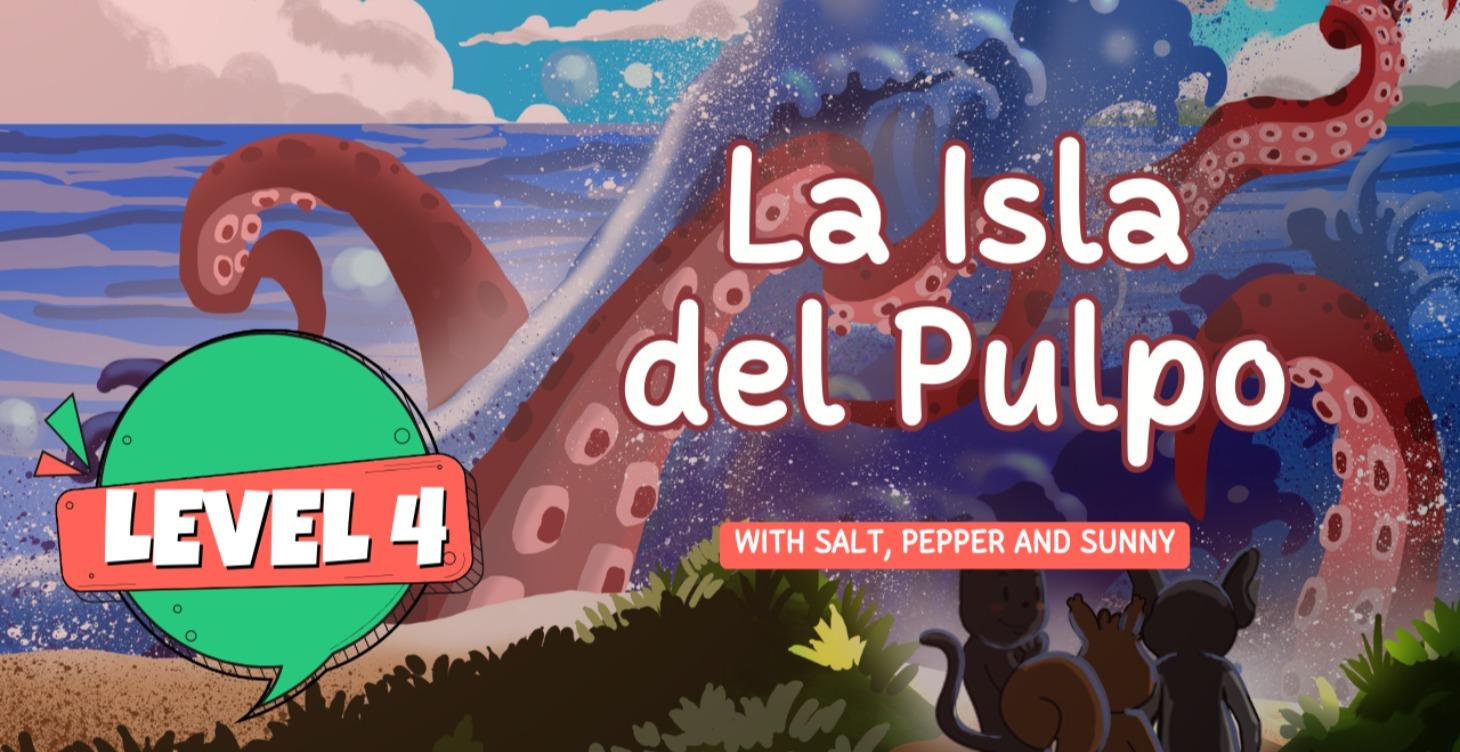 Level 4: Spanish Octopus Islans