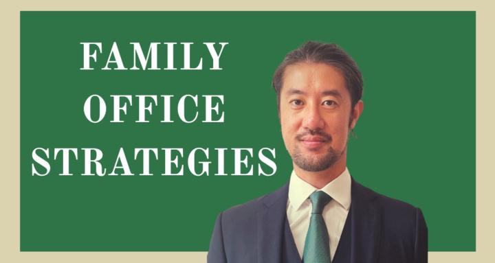 Family Office Strategies