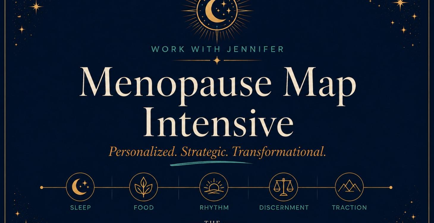 Work With Jennifer: Menopause Map Intensive