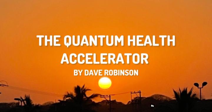 The Quantum Health Accelerator