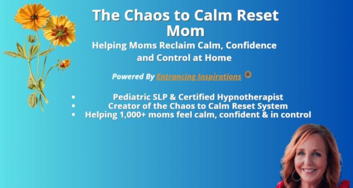 Chaos to Calm Reset Mom 