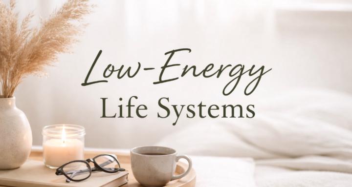 Low-Energy Life Systems