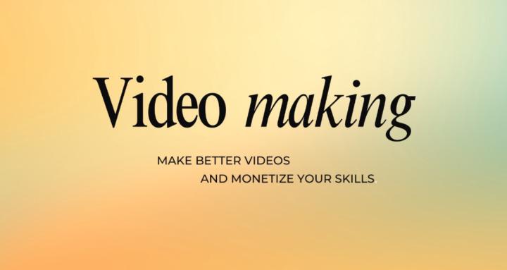 Videomaking
