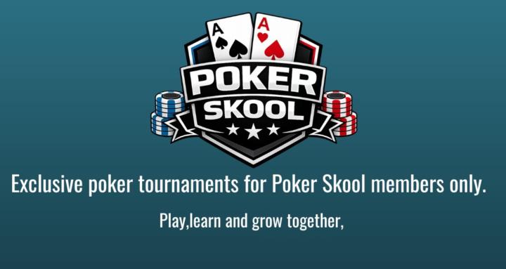 POKER Skool tournaments 