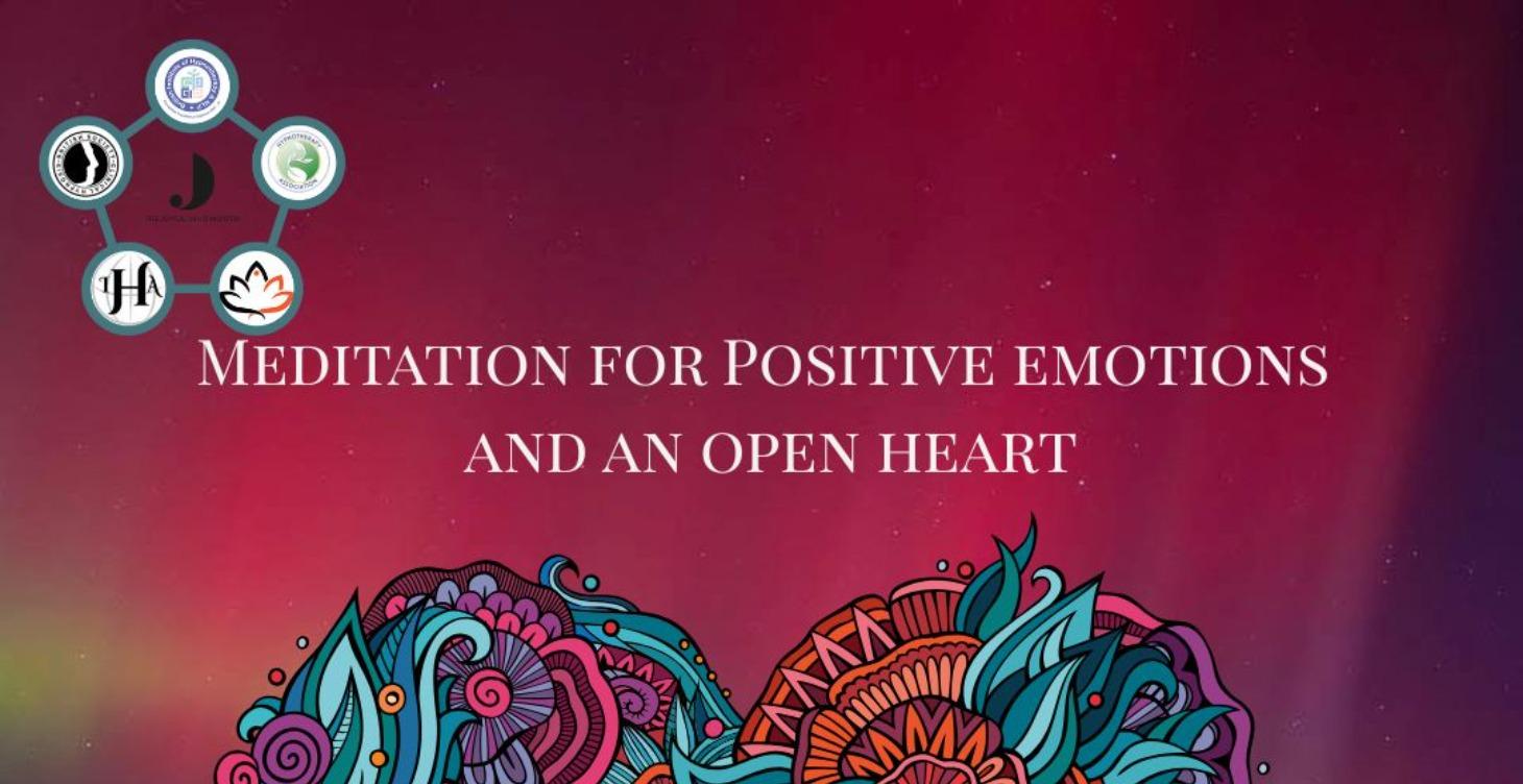 6. Meditation for Positive Emotions & Open Heart