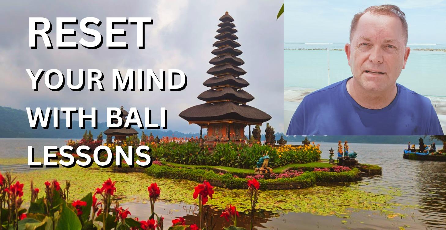 Reset Mindset with Bali Wisdom - October 2025