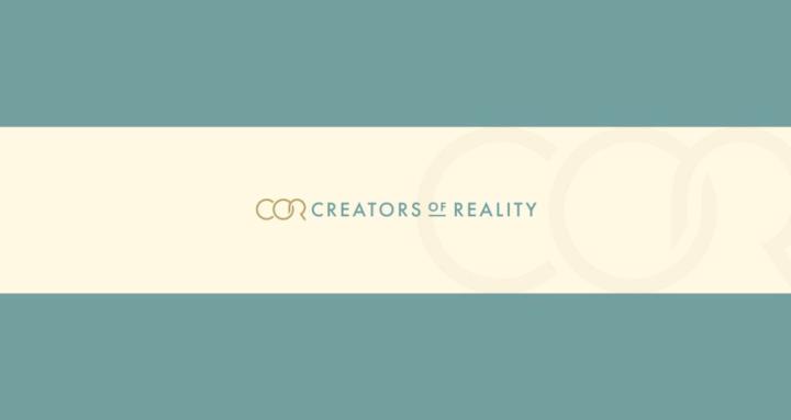 Creators of Reality