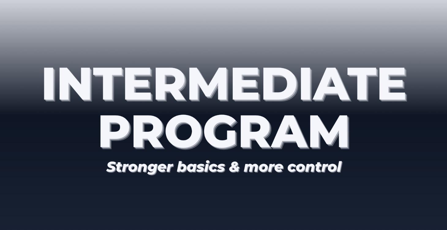 Intermediate Program