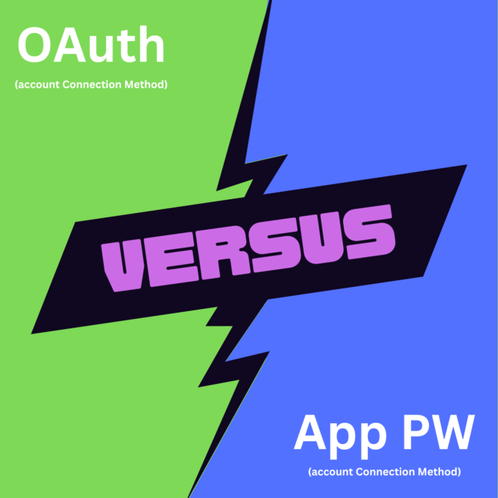 What's better 'oAuth' or 'App PWs' for adding accounts?