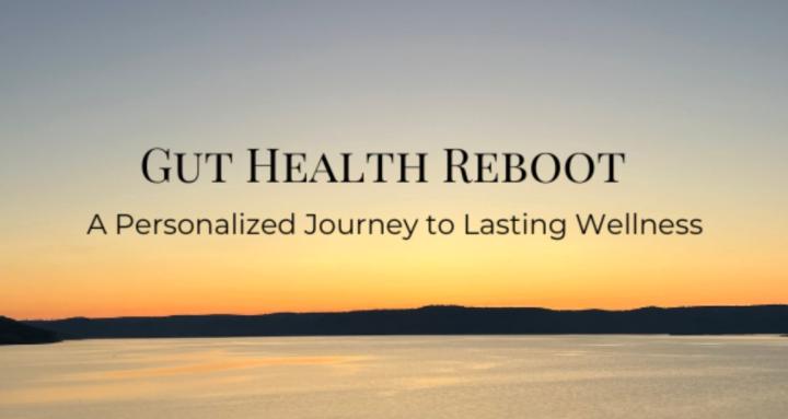 The Gut Health Reboot
