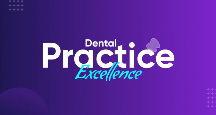 Dental Practice Excellence